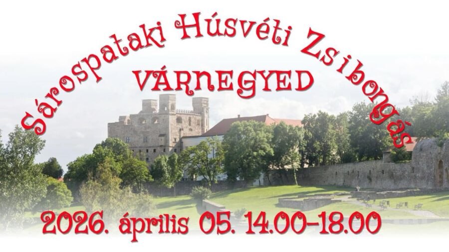 Húsvéti Zsibongás 2026 Sárospatak