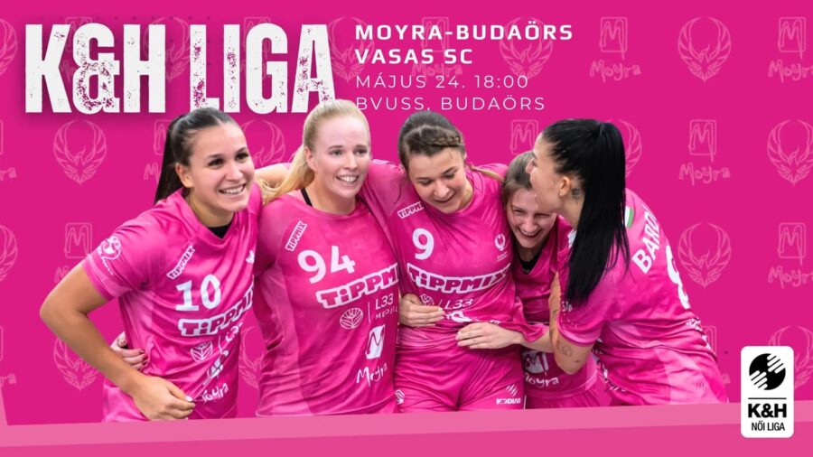 Moyra-Budaörs Handball – Vasas SC, 2026.05.24., Budaörs