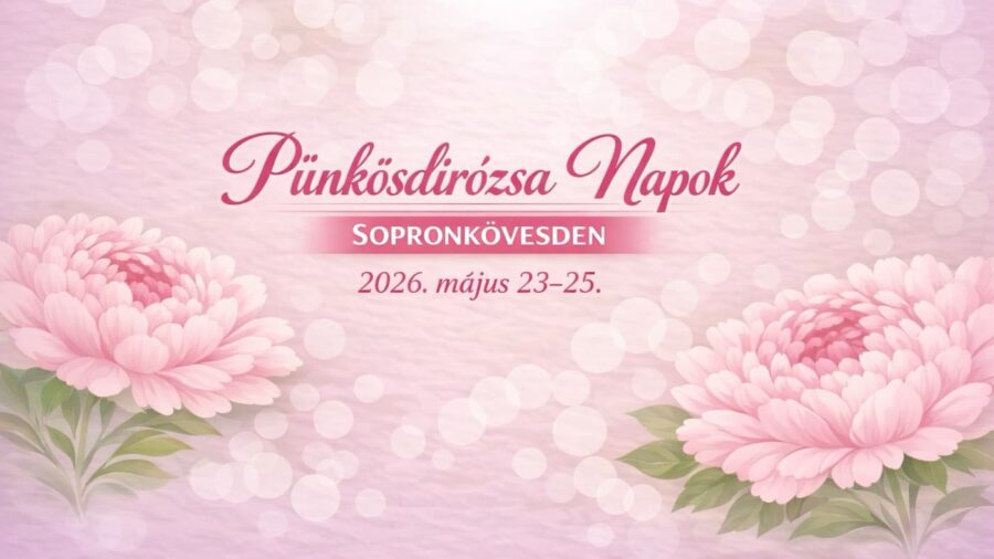 Pünkösdirózsa Napok 2026 Sopronkövesd