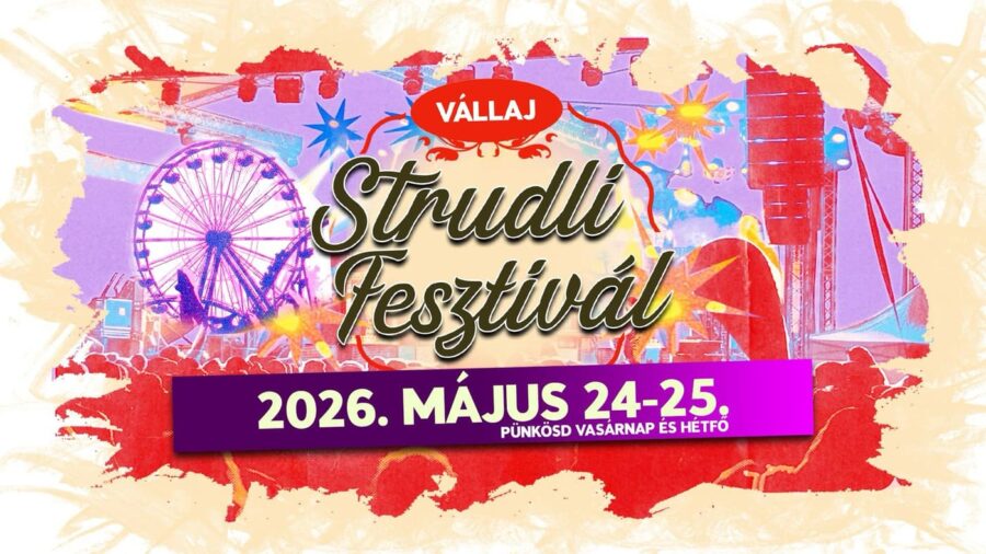 Strudli Fesztivál 2026 Vállaj