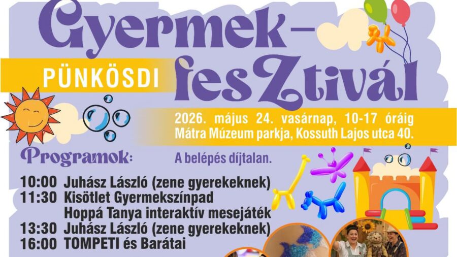 Pünkösdi Gyermekfesztivál 2026 Gyöngyös