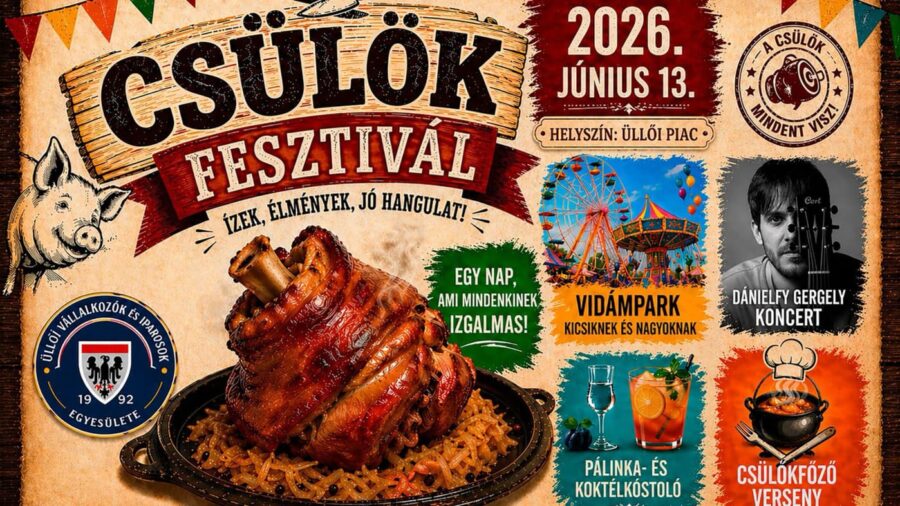 Csülökfesztivál 2026 Üllő