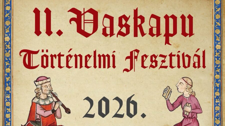 Vaskapu Történelmi Fesztivál 2026 Kincsesbánya