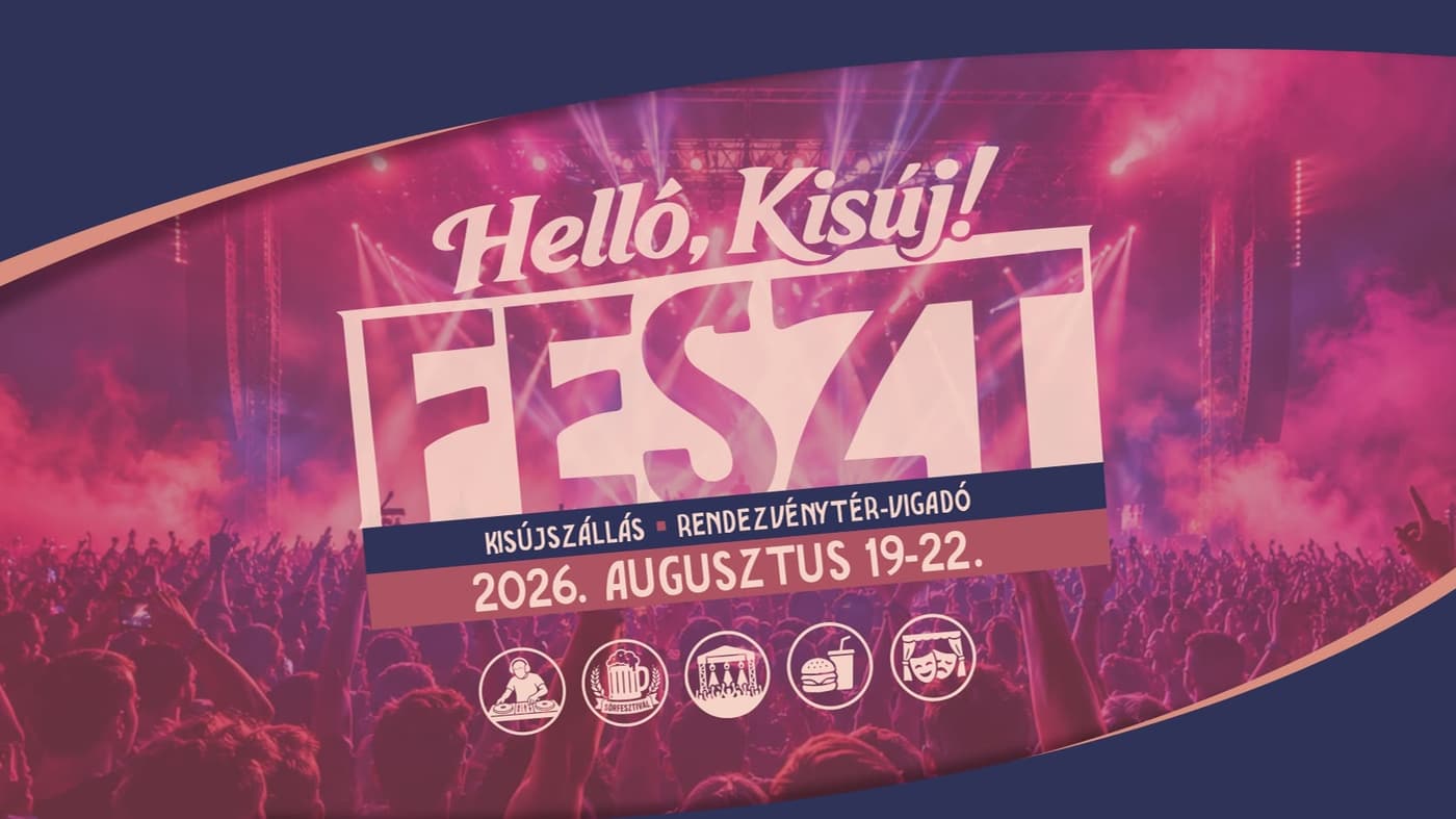 Helló, Kisúj! Feszt 2026 Kisújszállás