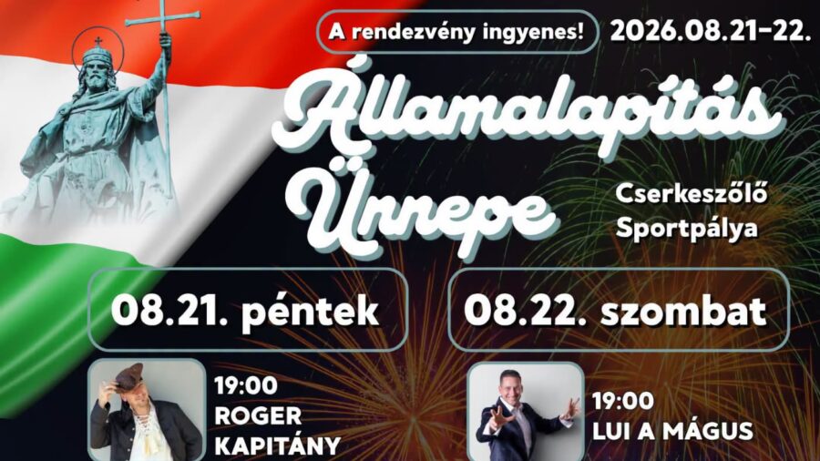 Államalapítás ünnepe 2026 Cserkeszőlő