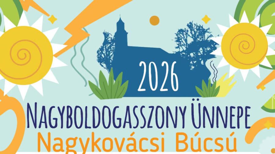 Nagykovácsi Búcsú – Nagyboldogasszony Ünnep 2026