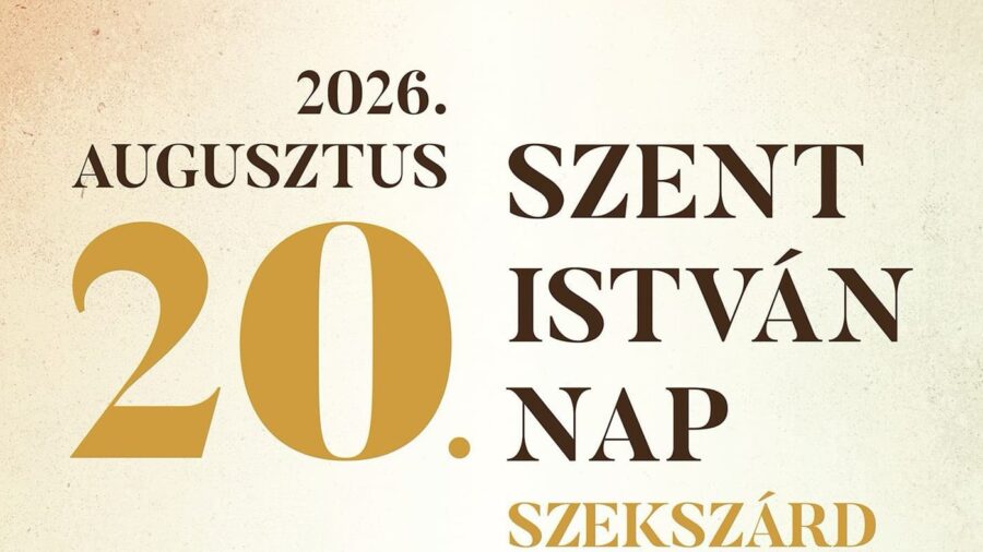Szent István Nap 2026 Szekszárd