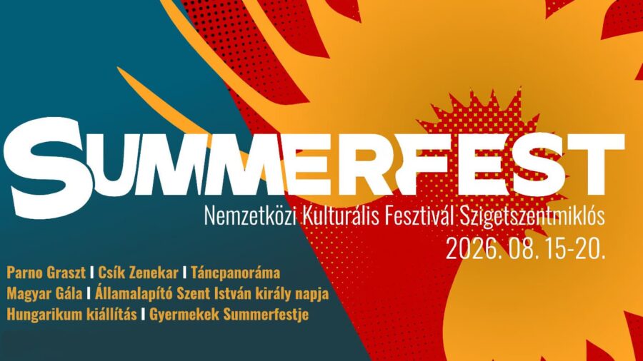 Summerfest Nemzeti Kulturális Fesztivál 2026 Szigetszentmiklós