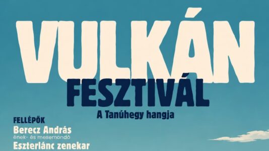 Vulkán Fesztivál – A Tanúhegy hangja Badacsonytördemicen 2026