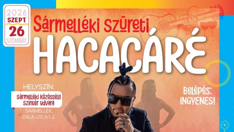 Szüreti Hacacáré 2026 Sármellék