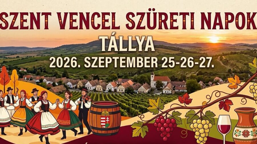 Szent Vencel Szüreti Napok 2026 Tállya