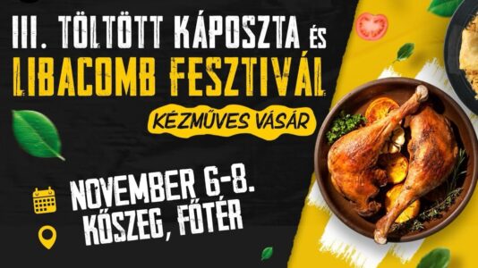 Töltött Káposzta-, Forralt Bor- és Libacombfesztivál – Kézműves vásár 2026 Kőszeg