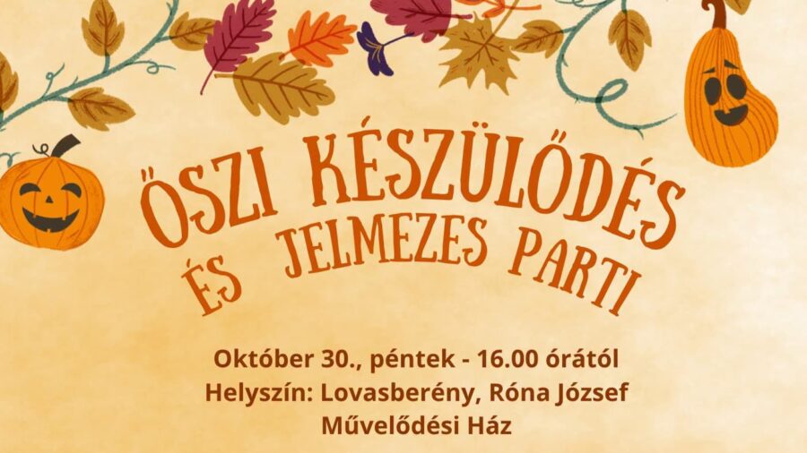 Őszi készülődéssel és jelmezes parti 2026 Lovasberény
