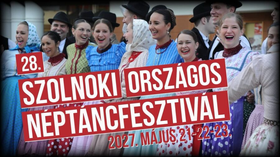 Szolnoki Országos Néptáncfesztivál 2027